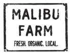 Malibu Farm
